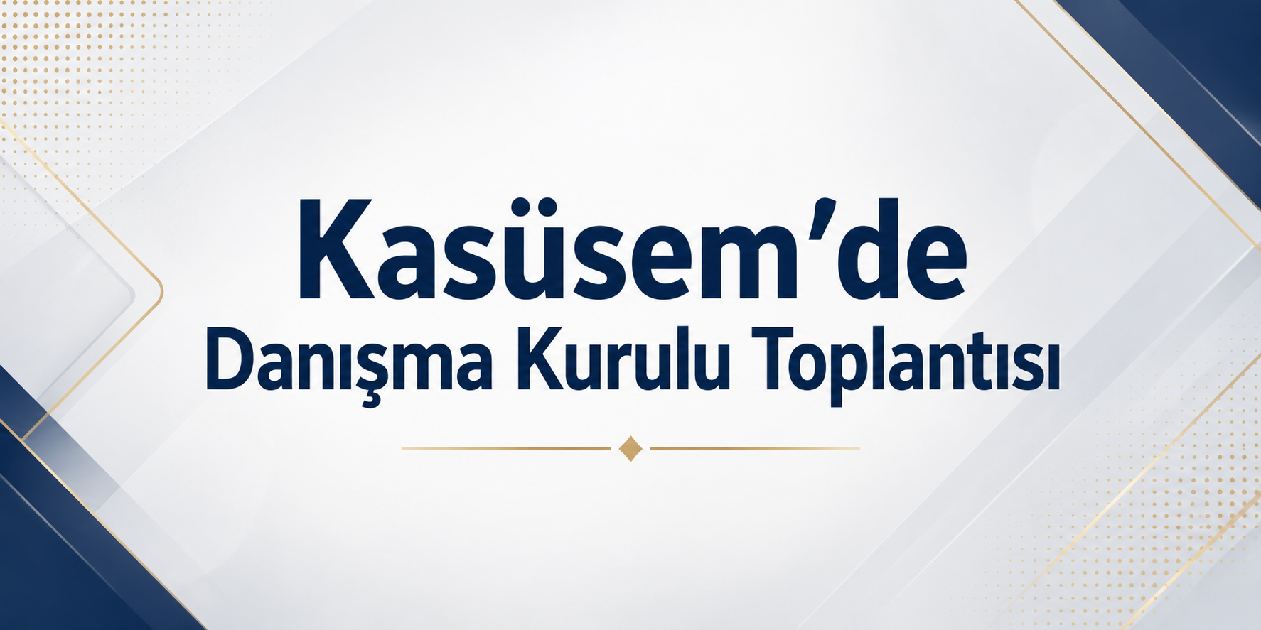 KASÜSEM Danışma Kurulu Toplantısı Gerçekleştirildi.